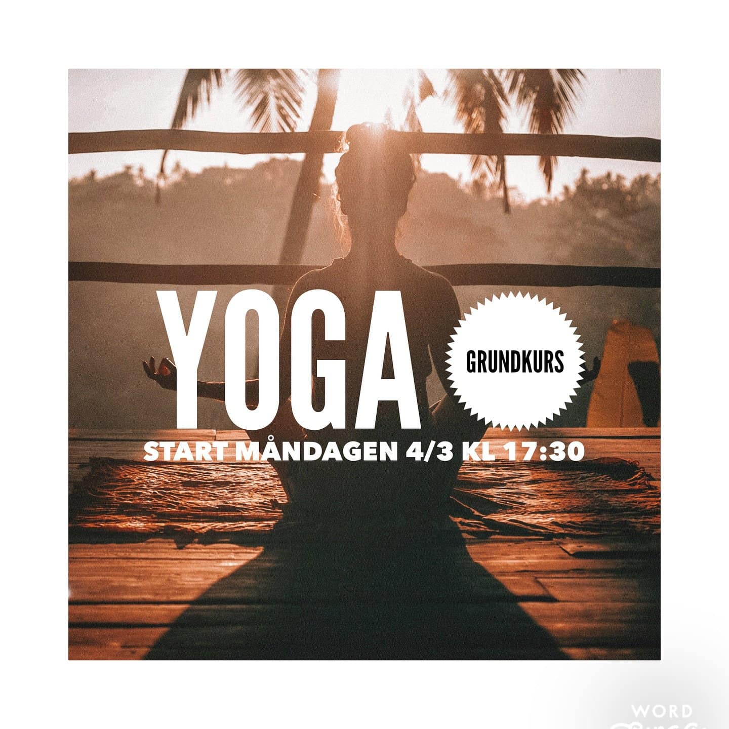 Yoga Grundkurs 7 veckor Måndagen 4 mars kl.17:30-19:00 Freemove Yogastudio